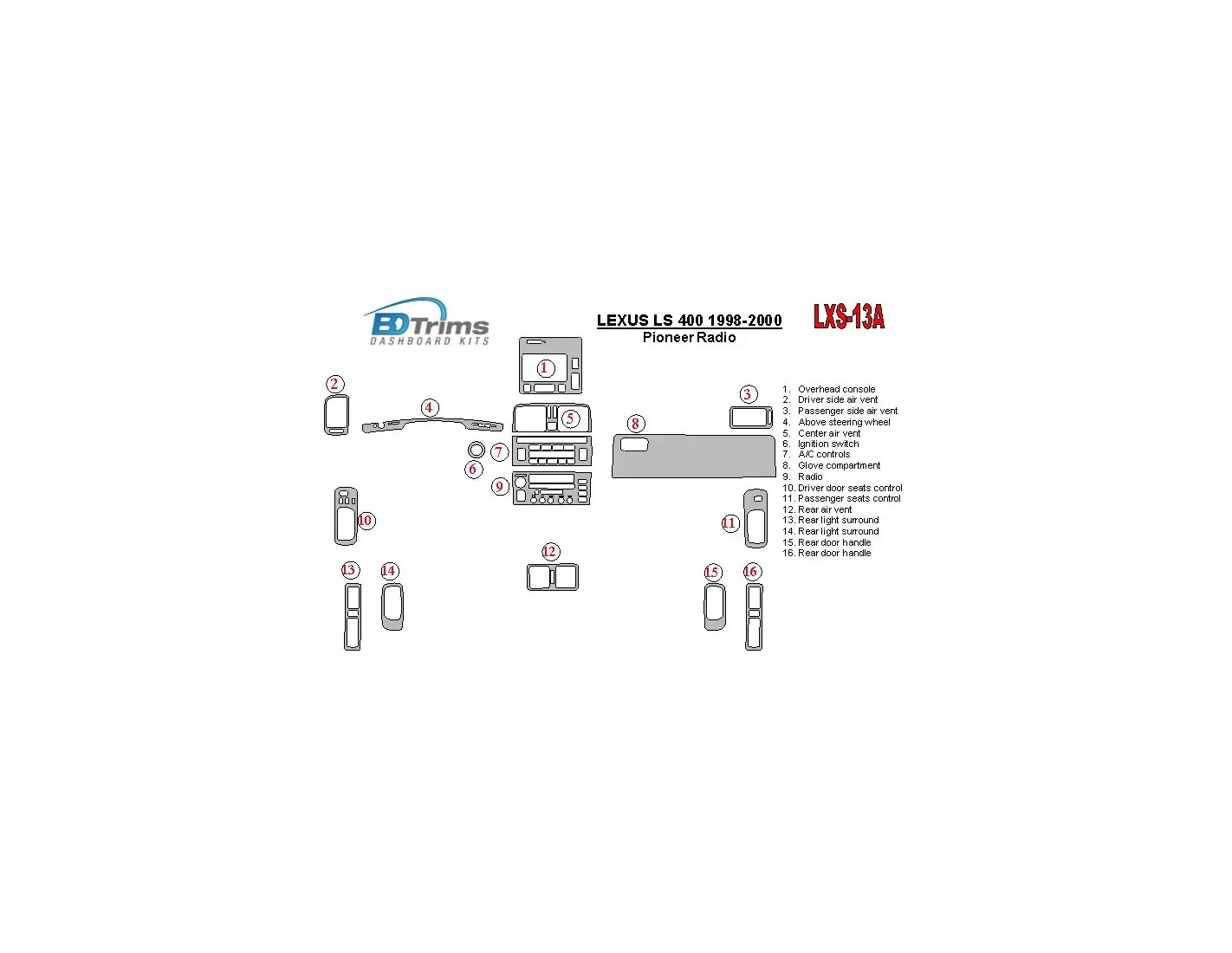 Lexus LS-400 1998-2000 Pioneer Radio, Without NAVI system, OEM Compliance Interior BD Dash Trim Kit