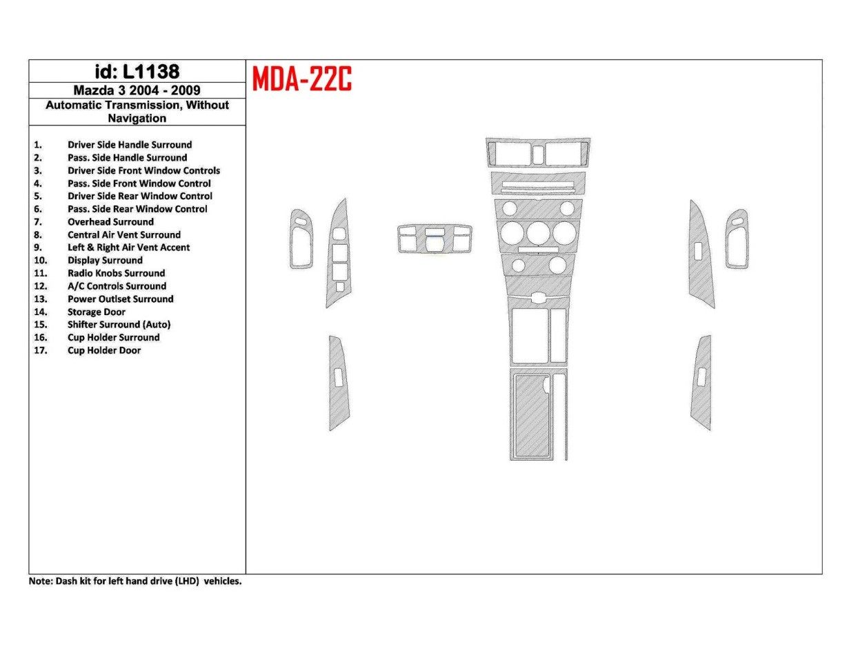 Mazda Mazda3 2004-2009 Automatic Gear, Without NAVI BD Interieur Dashboard Bekleding Volhouder