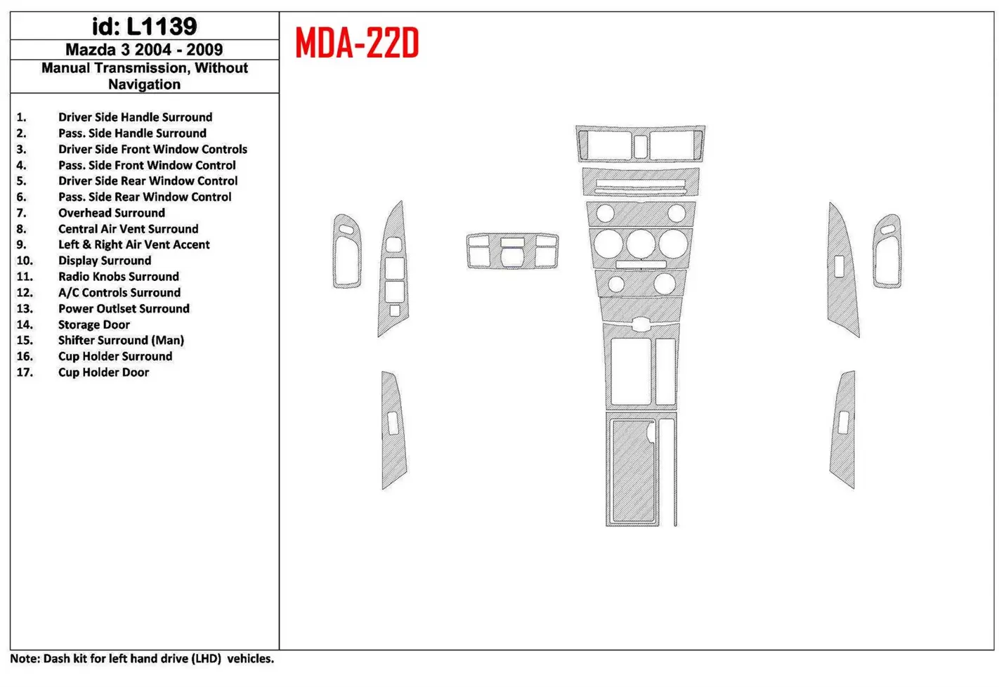 Mazda Mazda3 2004-2009 Manual Gear Box, Without NAVI BD innenausstattung armaturendekor cockpit dekor - 1- Cockpit Dekor Innenra