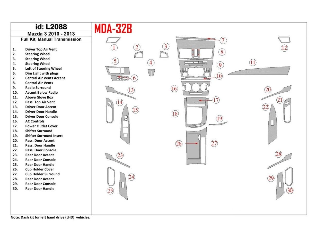 Mazda Mazda3 2010-2013 Ensemble Complet, boîte manuelle Box BD Kit la décoration du tableau de bord - 1 - habillage decor de tab