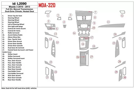 Mazda Mazda3 2010-2013 Full Set, Manual Gear Box, two-zone climate control, Heated Seats Interior BD Dash Trim Kit