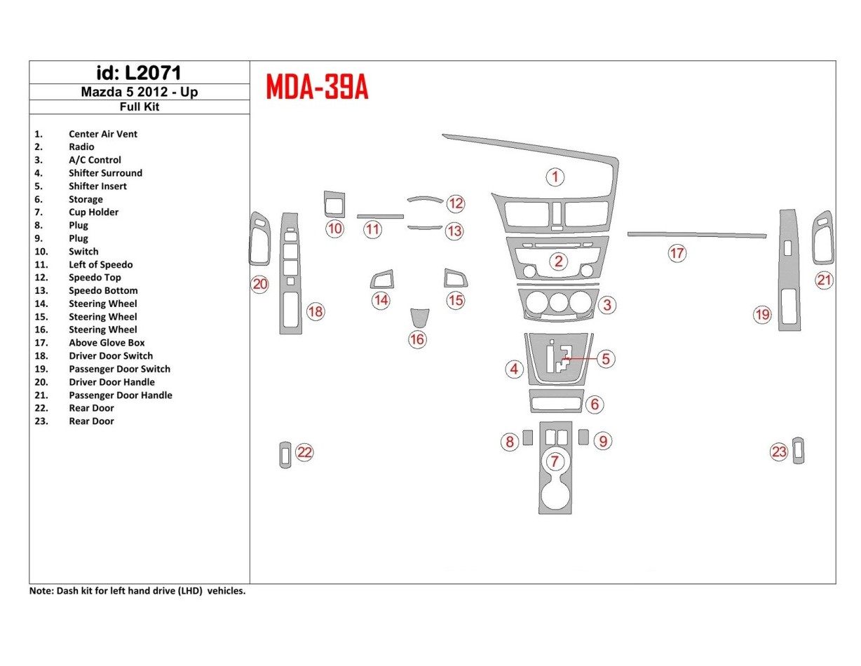 Mazda Mazda5 2012-UP Voll Satz BD innenausstattung armaturendekor cockpit dekor - 1- Cockpit Dekor Innenraum