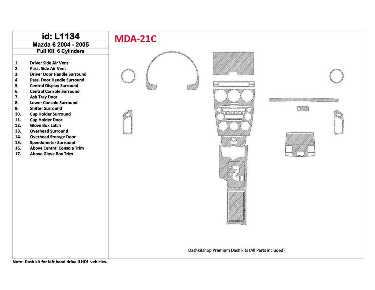 Mazda Mazda6 2004-2005 Full Set, 6 Cylinders Interior BD Dash Trim Kit