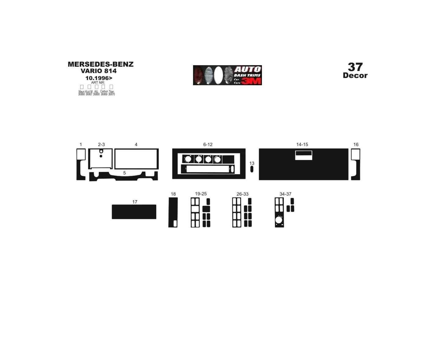 Mercedes 814 Vario 10.1996 3M 3D Interior Dashboard Trim Kit Dash Trim Dekor 37-Parts
