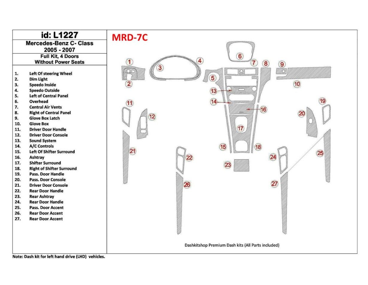 Mercedes Benz C Class 2005-2007 Full Set, 4 Doors Coupe, Without Power Seats Cruscotto BD Rivestimenti interni