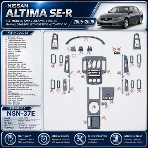Nissan Altima 2005-2006 SE-R, Full Set, Manual Gear Box, Without NAVI, Automatic AC Interior Dashboard Trim Kit Dash Trim Dekor