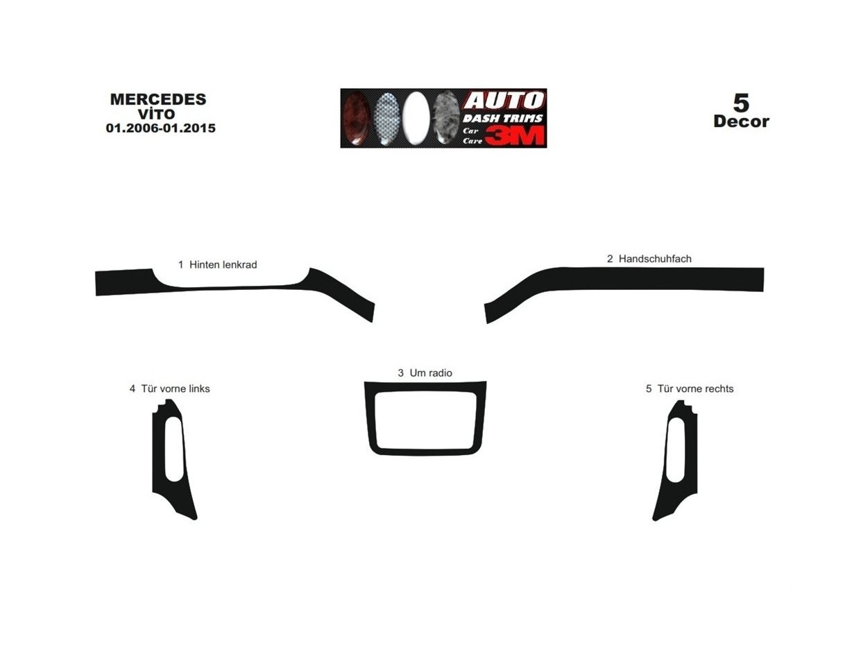 Mercedes Vito W639 2006-2015 3D Decor de carlinga su interior del coche 5-Partes