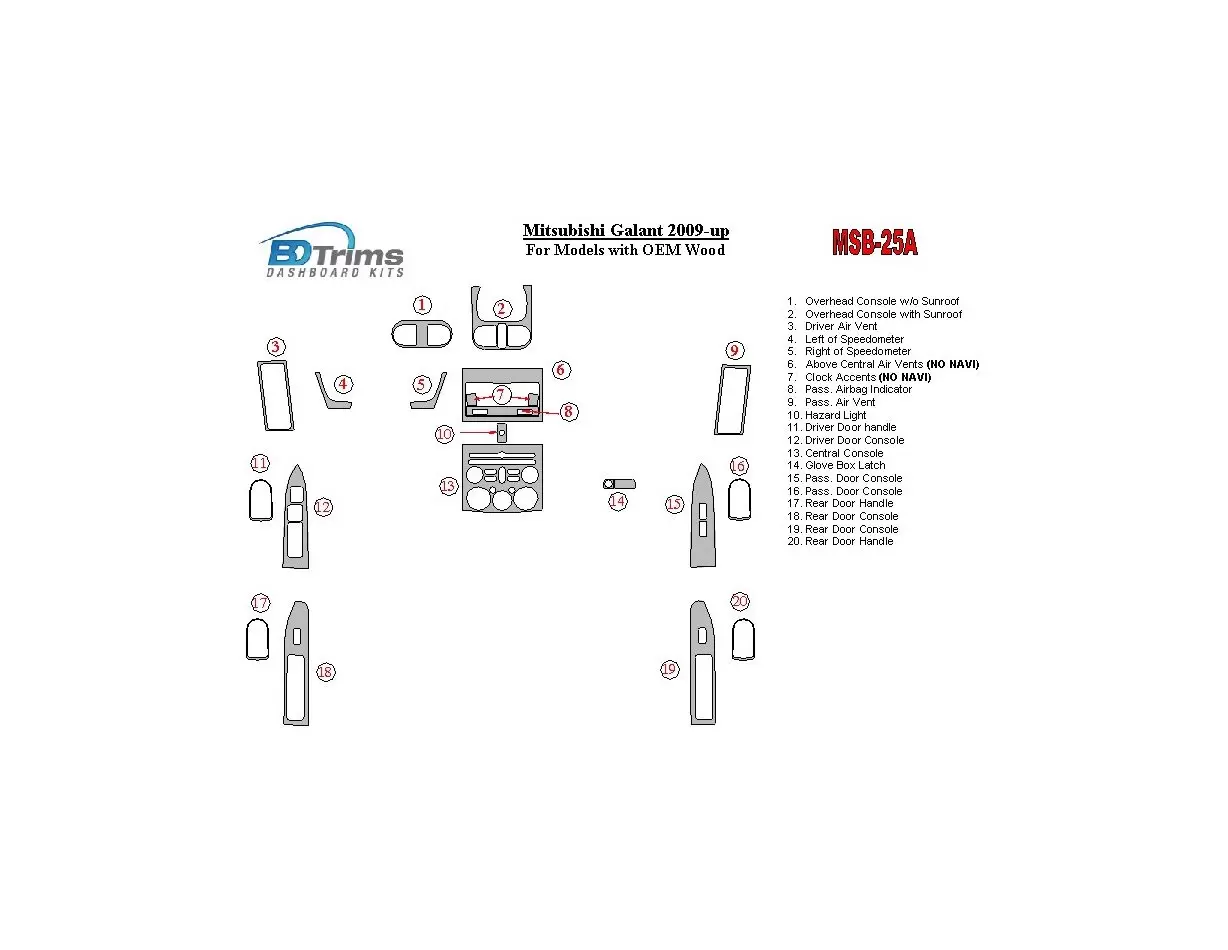 Mitsubishi Galant 2009-UP For Models With OEM Wood Kit Interior BD Dash Trim Kit