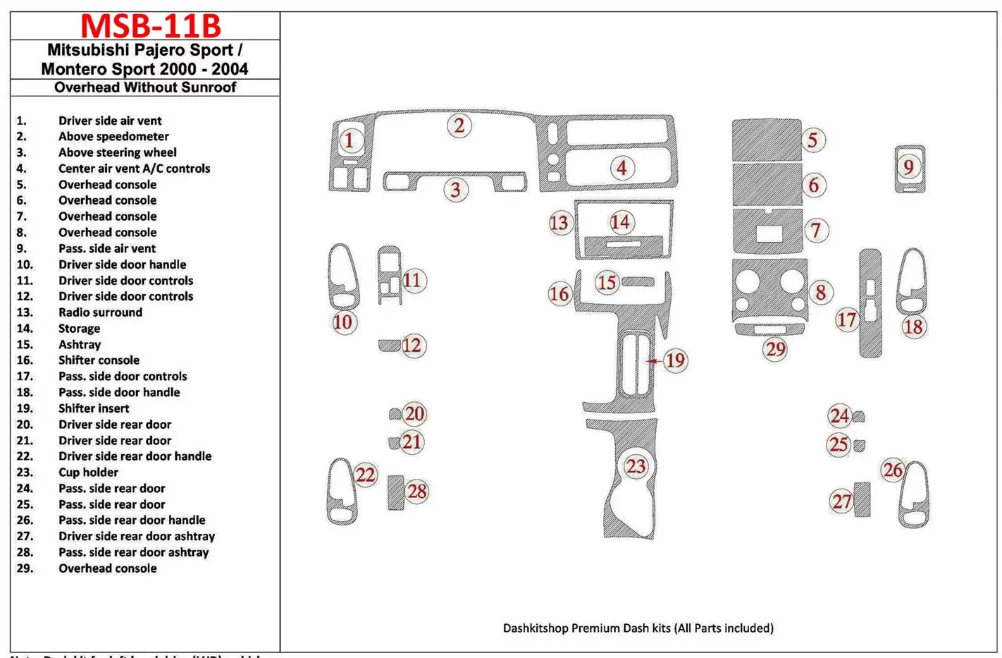 Mitsubishi Pajero Sport/Montero Sport 1998-2008 Overhead Without Sunroof, 29 Parts set Interior BD Dash Trim Kit