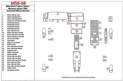 Mitsubishi Pajero Sport/Montero Sport 1998-2008 With Overhead, Without Sunroof, 29 Parts set Interior BD Dash Trim Kit