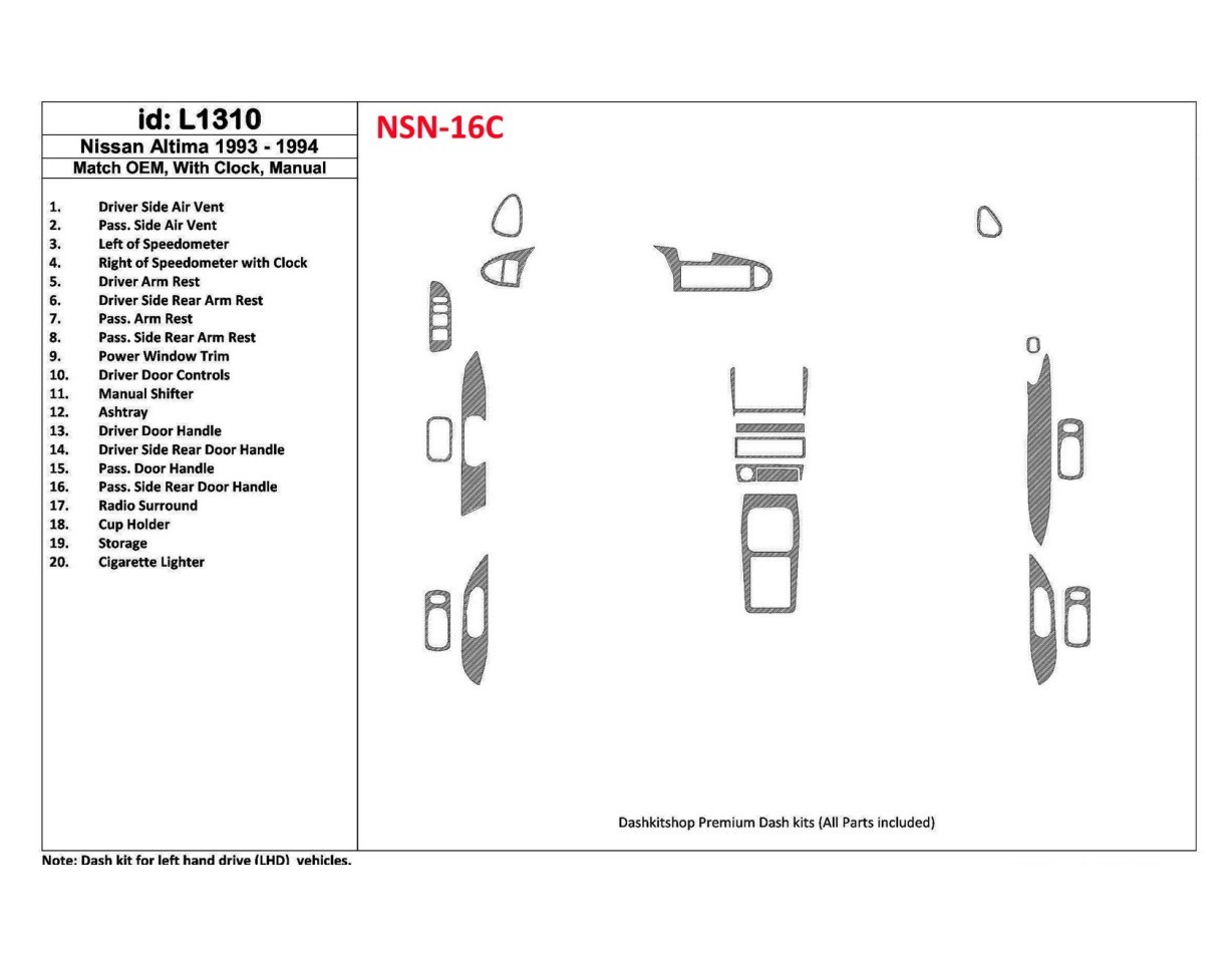 Nissan Altima 1993-1994 boîte manuellebox, Avec watches, OEM Match, 19 Parts set BD Kit la décoration du tableau de bord - 1 - h