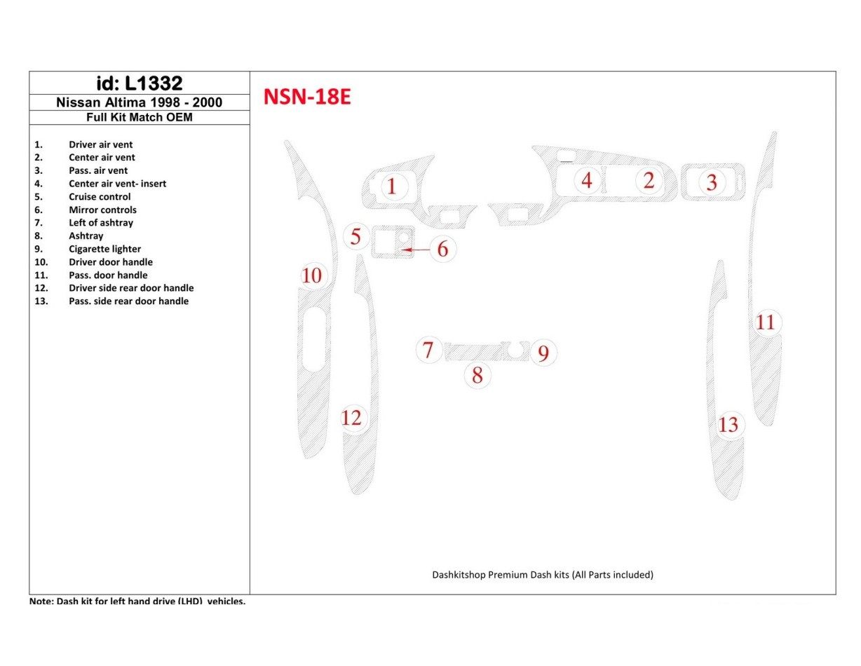 Nissan Altima 1998-2001 Voll Satz, OEM Compliance, 13 Parts set BD innenausstattung armaturendekor cockpit dekor - 1- Cockpit De