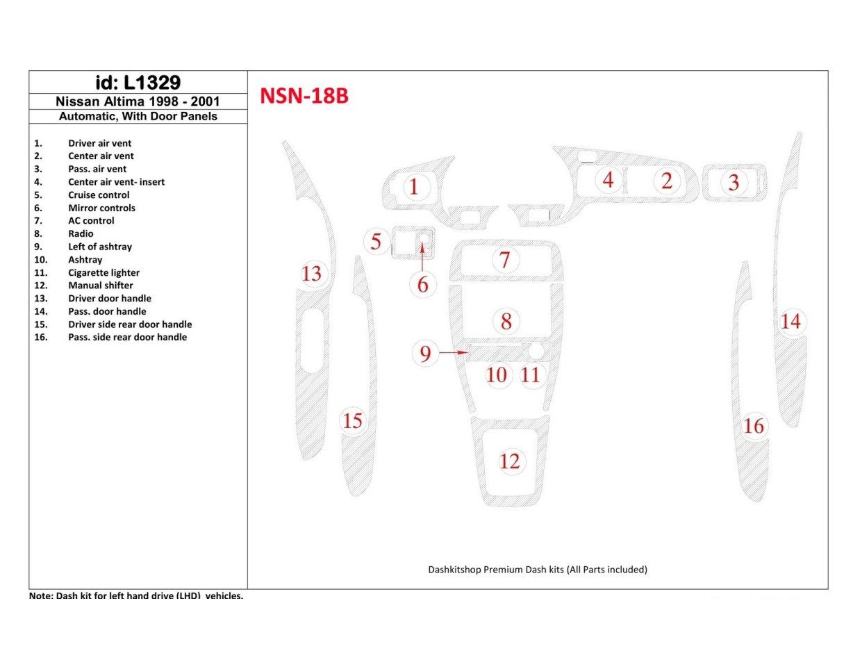 Nissan Altima 1998-2001 Manual Gearbox, With Door panels, 16 Parts set BD Interieur Dashboard Bekleding Volhouder