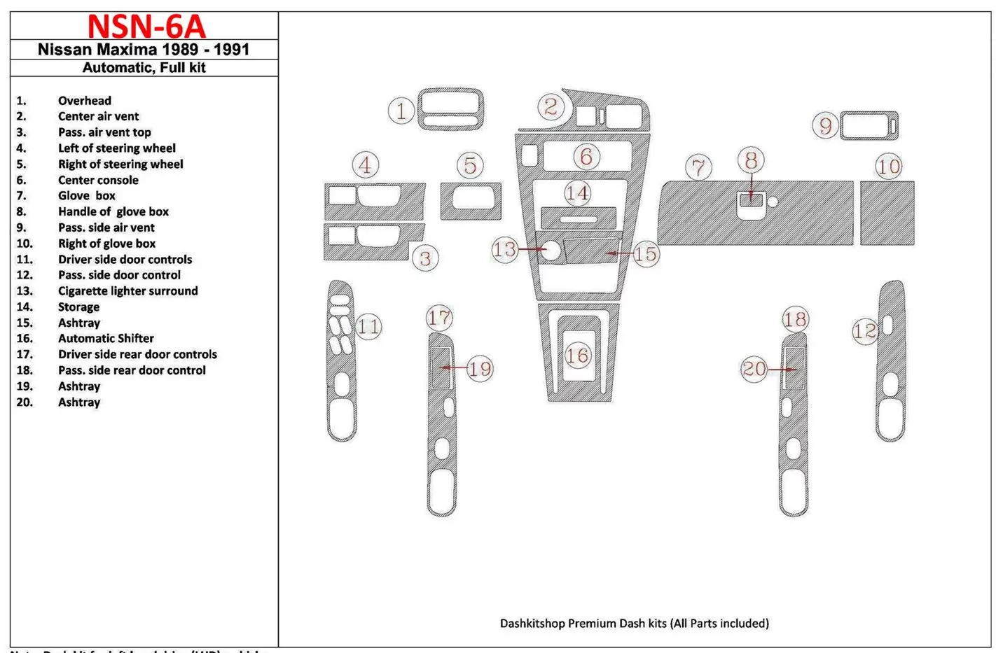 Nissan Maxima 1989-1991 Ensemble Complet, Boîte automatique, 20 Parts set BD Kit la décoration du tableau de bord - 1 - habillag