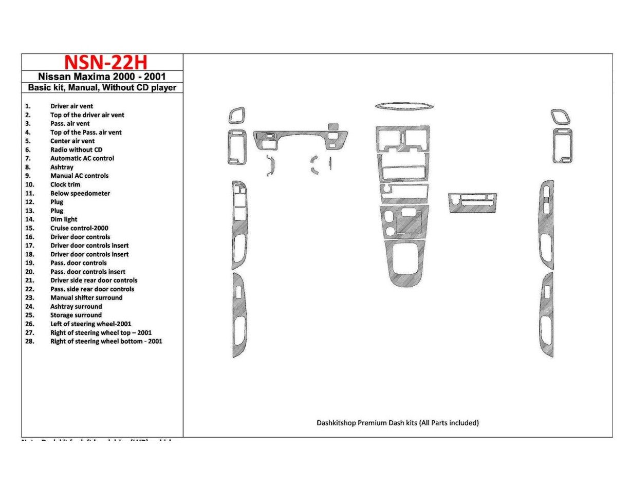 Nissan Maxima 2000-2001 Basic Set, Manual Gearbox, Radio Without CD Player, 28 Parts set Interior BD Dash Trim Kit