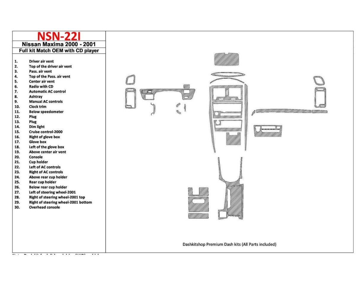 Nissan Maxima 2000-2001 Full Set, Automatic Gearbox, Radio With CD Player, OEM Compliance, 30 Parts set Interior BD Dash Trim Ki