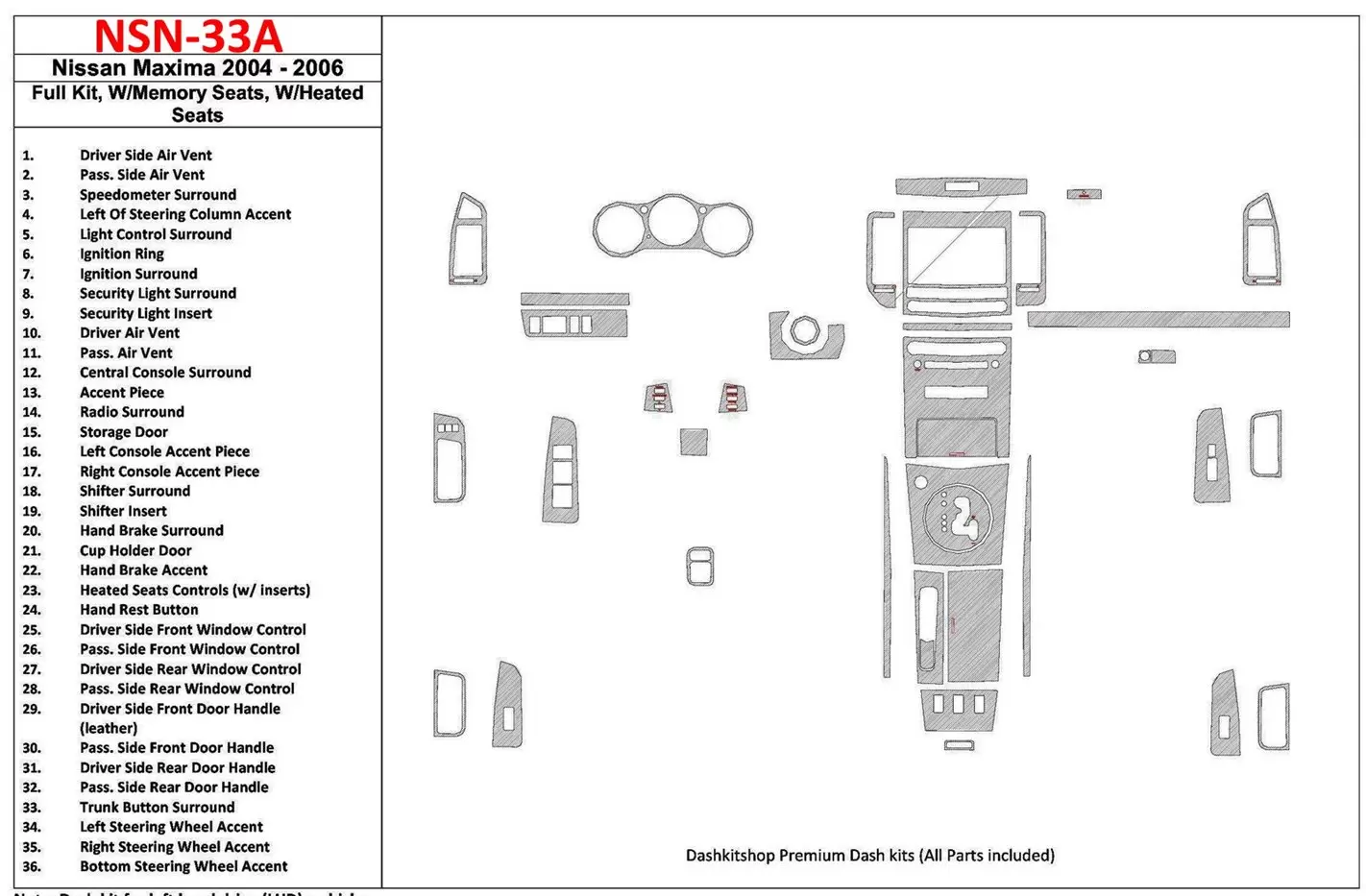 Nissan Maxima 2004-2006 Full Set, Automatic Gear, With Memory Seats,with Heated Seats BD Interieur Dashboard Bekleding Volhouder