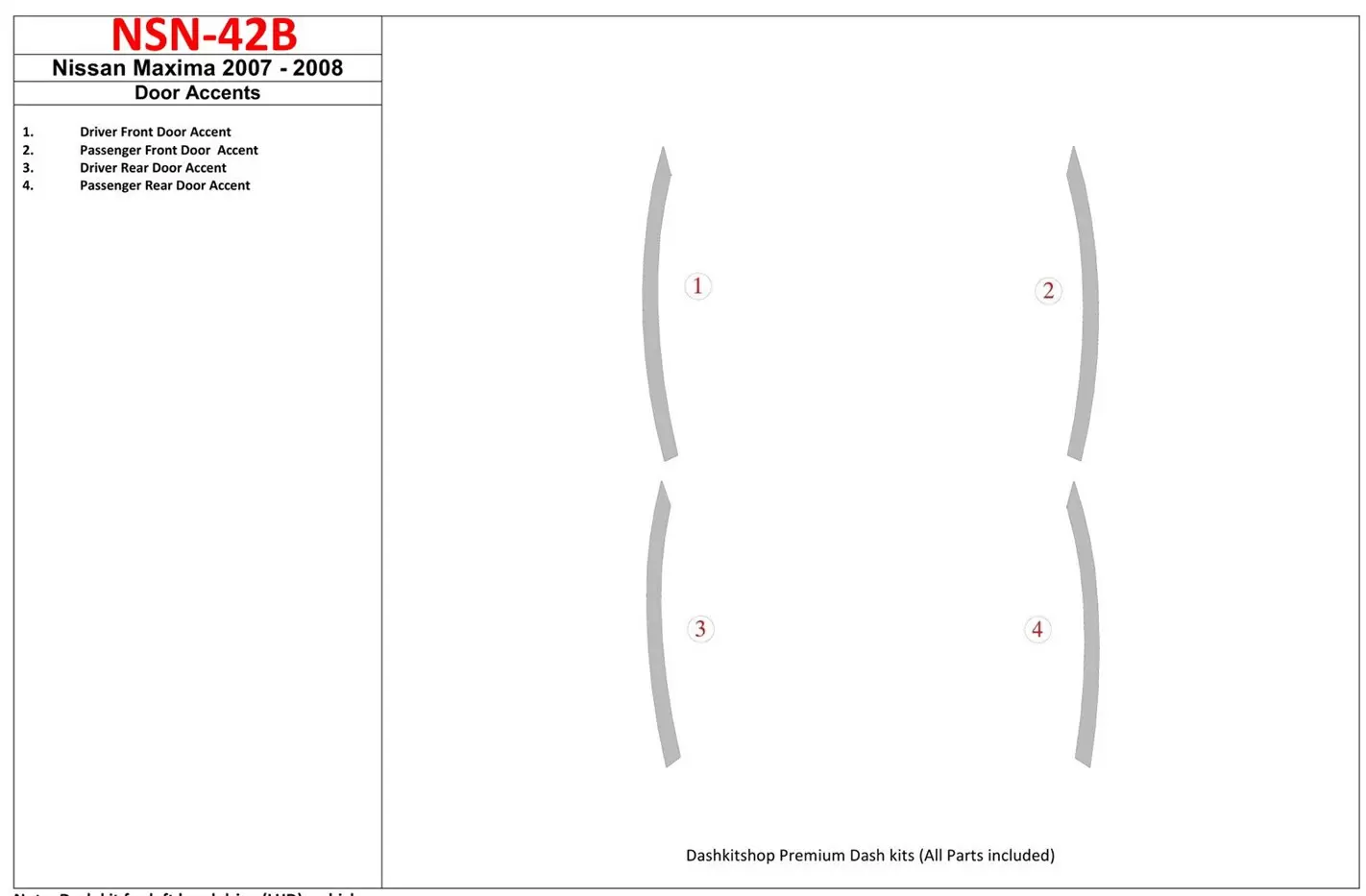 Nissan Maxima 2007-2008 Doors Accent Cruscotto BD Rivestimenti interni