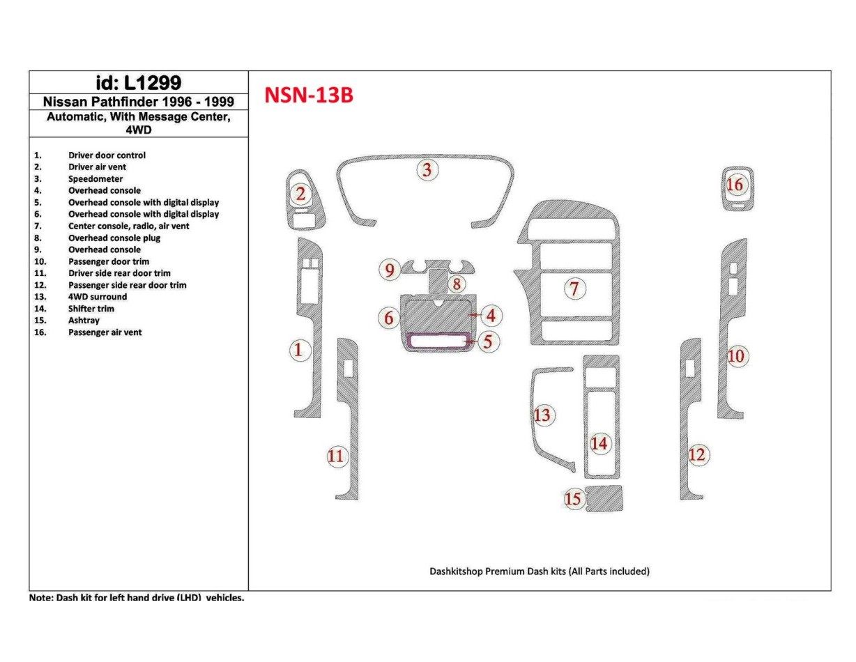 Nissan Pathfinder 1996-1999 Automatic Gearbox, With Message Center, 4WD, 16 Parts set BD Interieur Dashboard Bekleding Volhouder