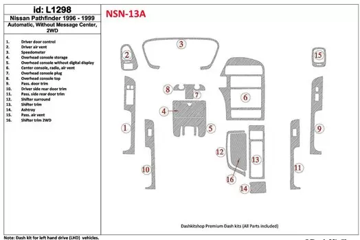 Nissan Pathfinder 1996-1999 Automatic Gearbox, Without Message Center, 2WD, 16 Parts set BD innenausstattung armaturendekor cock