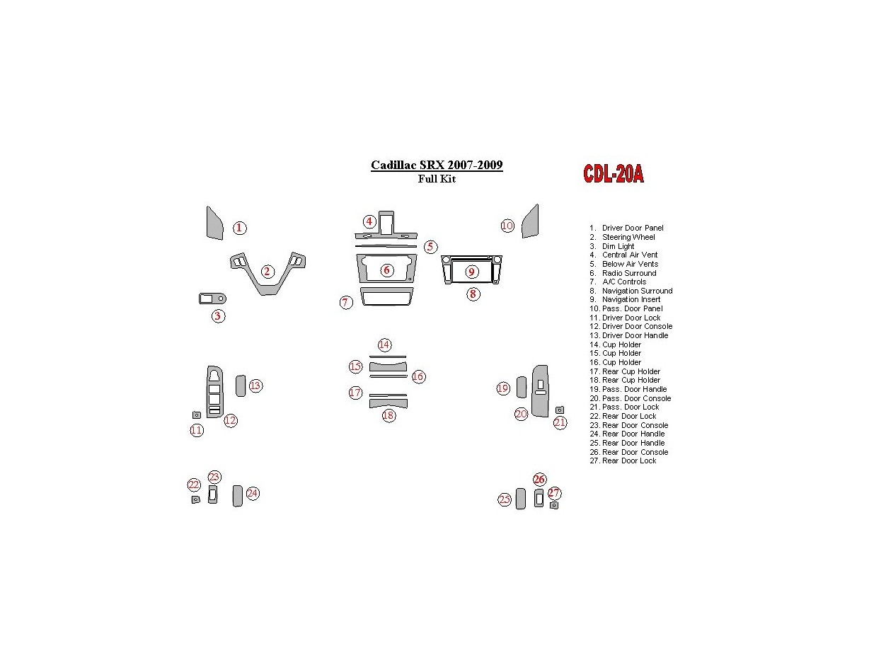 Cadillac SRX 2007-2009 Ensemble Complet BD Kit la décoration du tableau de bord - 1 - habillage decor de tableau de bord