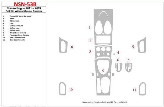 Nissan Roque 2011-UP Ensemble Complet, Sans Center Speaker BD Kit la décoration du tableau de bord - 1 - habillage decor de tabl