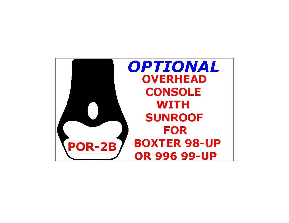 Porsche Boxter 1998-UP Overhead Interior BD Dash Trim Kit