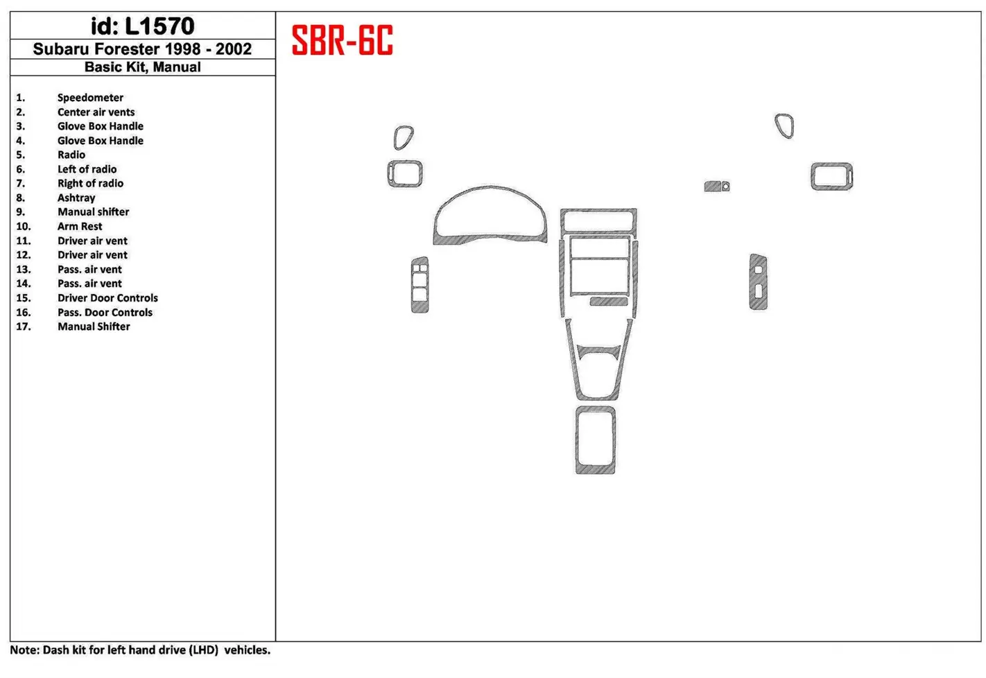 Subaru Forester 1998-2002 boîte manuellebox, Paquet de base, 17 Parts set BD Kit la décoration du tableau de bord - 1 - habillag