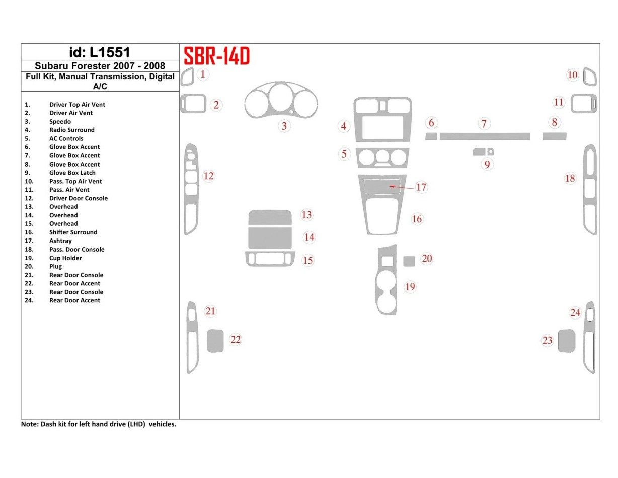 Subaru Forester 2007-2008 Full Set, Manual Gear Box, Automatic AC Decor de carlinga su interior