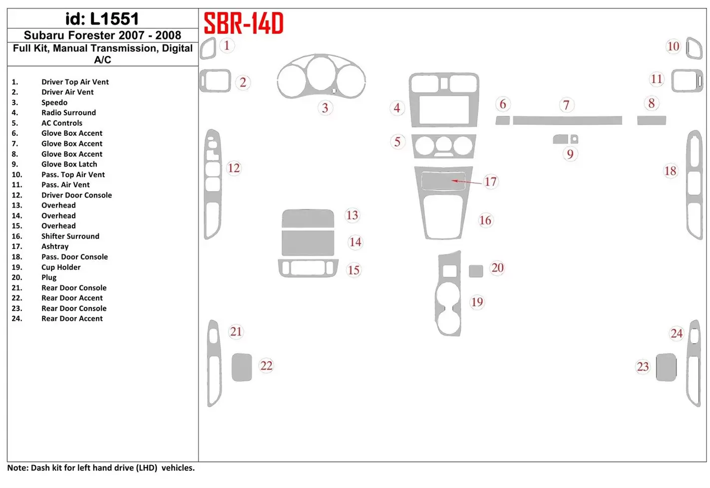 Subaru Forester 2007-2008 Full Set, Manual Gear Box, Automatic AC Decor de carlinga su interior
