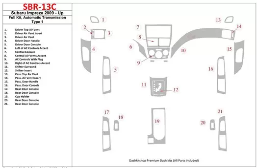 Subaru Impreza 2009-UP Full Set, Automatic Gear Type 1 BD Interieur Dashboard Bekleding Volhouder