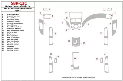 Subaru Impreza 2009-UP Full Set, Automatic Gear Type 1 Cruscotto BD Rivestimenti interni