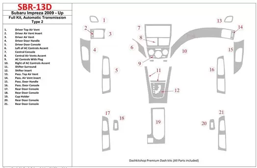 Subaru Impreza 2009-UP Voll Satz, Automatic Gear Type 2 BD innenausstattung armaturendekor cockpit dekor - 1- Cockpit Dekor Inne