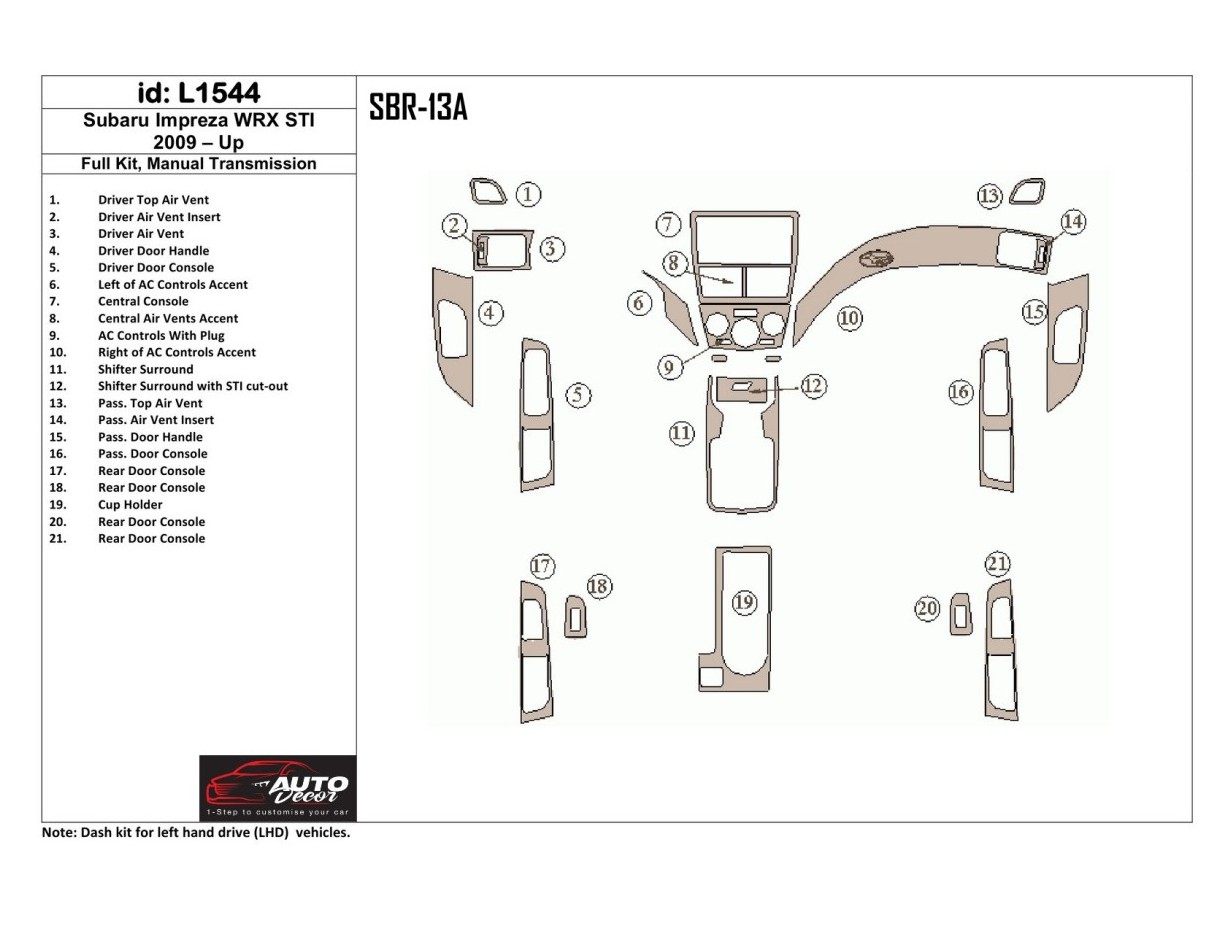 Subaru Impreza 2009-UP Ensemble Complet, boîte manuelle Box BD Kit la décoration du tableau de bord - 1 - habillage decor de tab