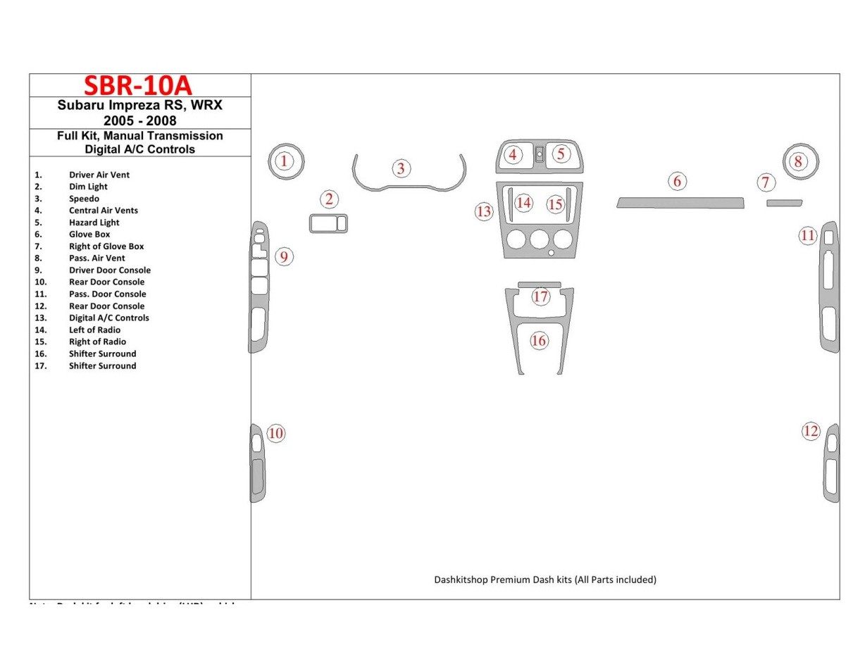 Subaru Impreza WRX 2005-2008 Full Set, Manual Gear Box, Automatic AC Control Decor de carlinga su interior