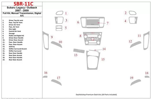 Subaru Legacy 2007-2009 Full Set, Manual Gear Box, Automatic AC Interior BD Dash Trim Kit