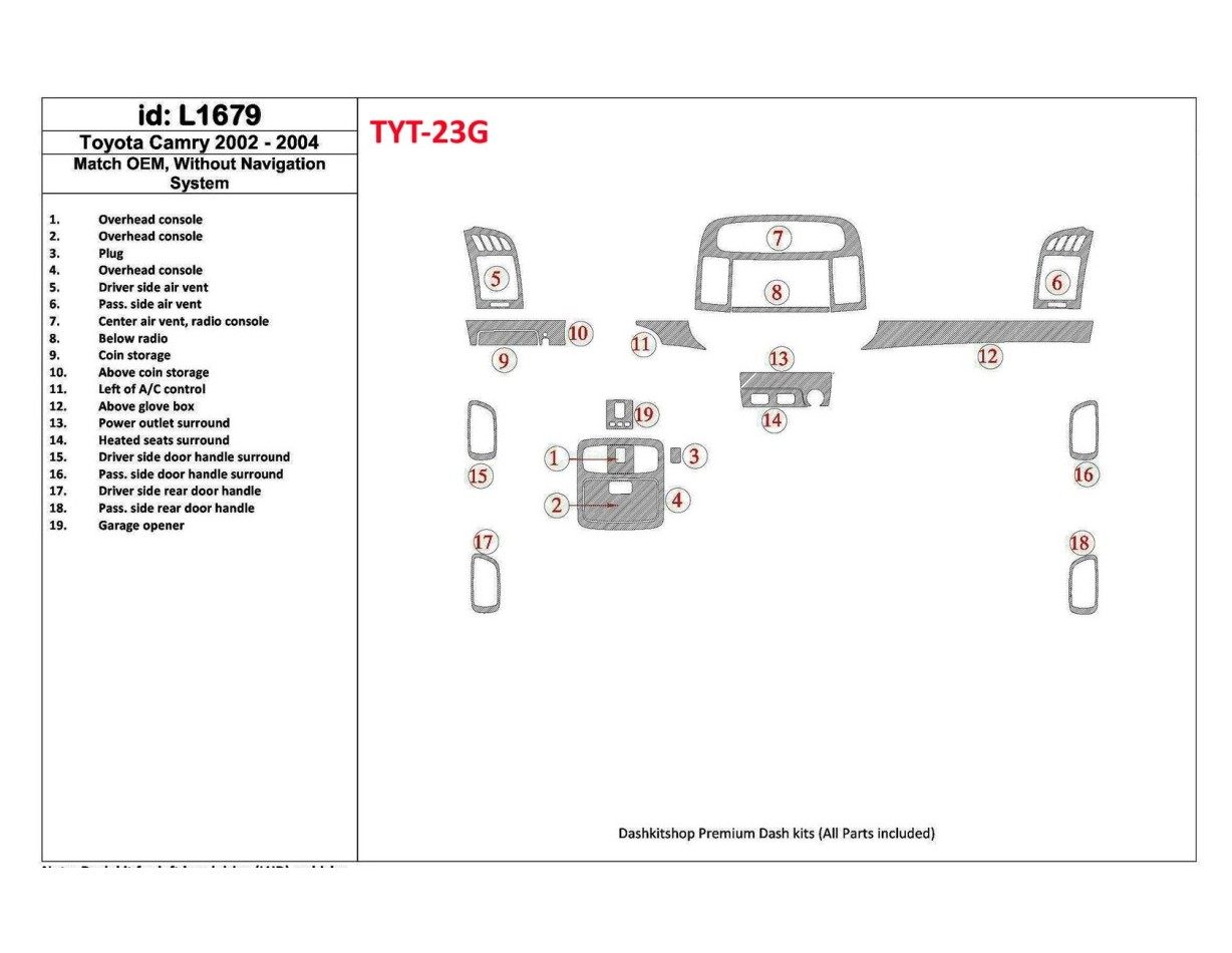 Toyota Camry 2002-2004 OEM Compliance, Without NAVI system BD Interieur Dashboard Bekleding Volhouder