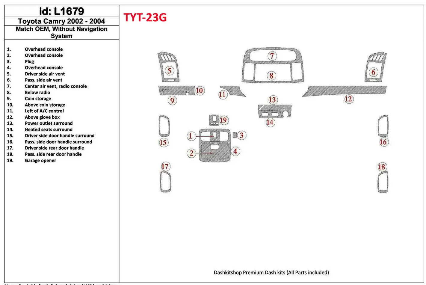 Toyota Camry 2002-2004 OEM Compliance, Without NAVI system Interior BD Dash Trim Kit