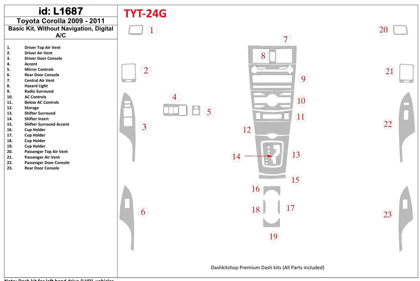 Toyota Corolla 2009-UP Basic Set, Without NAVI, Automatic AC Interior BD Dash Trim Kit