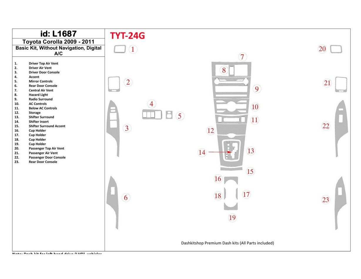 Toyota Corolla 2009-UP Basic Set, Without NAVI, Automatic AC Cruscotto BD Rivestimenti interni