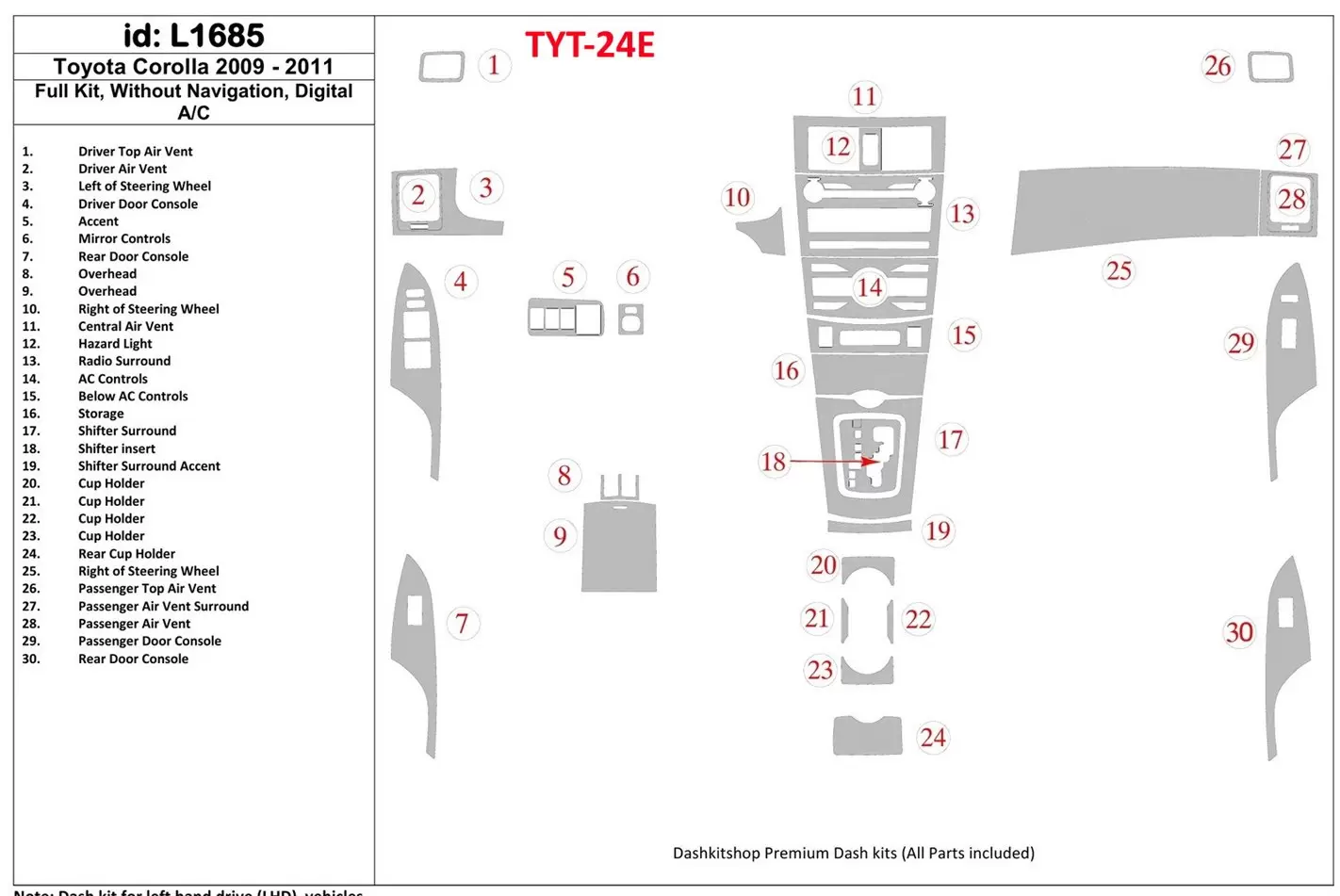 Toyota Corolla 2009-UP Full Set, Without NAVI, Automatic AC Cruscotto BD Rivestimenti interni