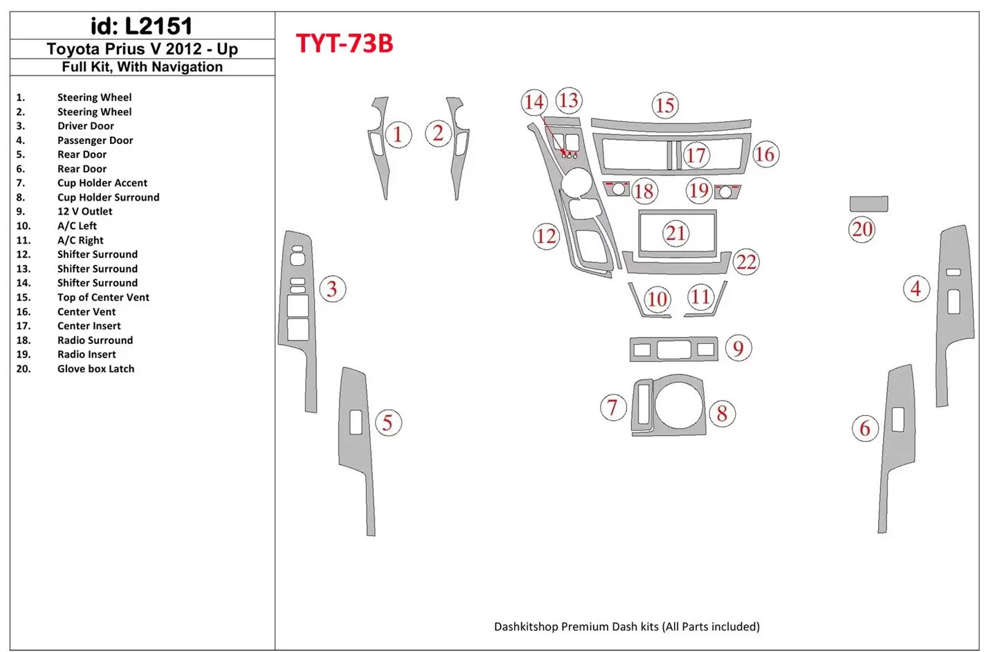 Toyota Pius V 2012-UP Full Set, With NAVI Decor de carlinga su interior