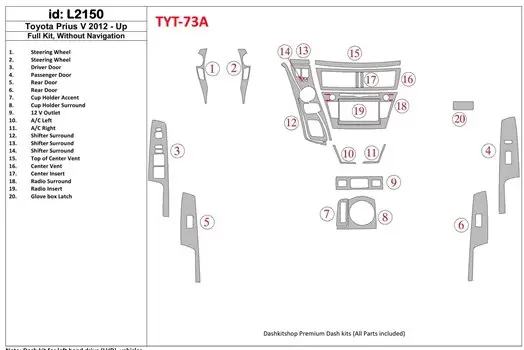 Toyota Pius V 2012-UP Full Set, Without NAVI BD Interieur Dashboard Bekleding Volhouder