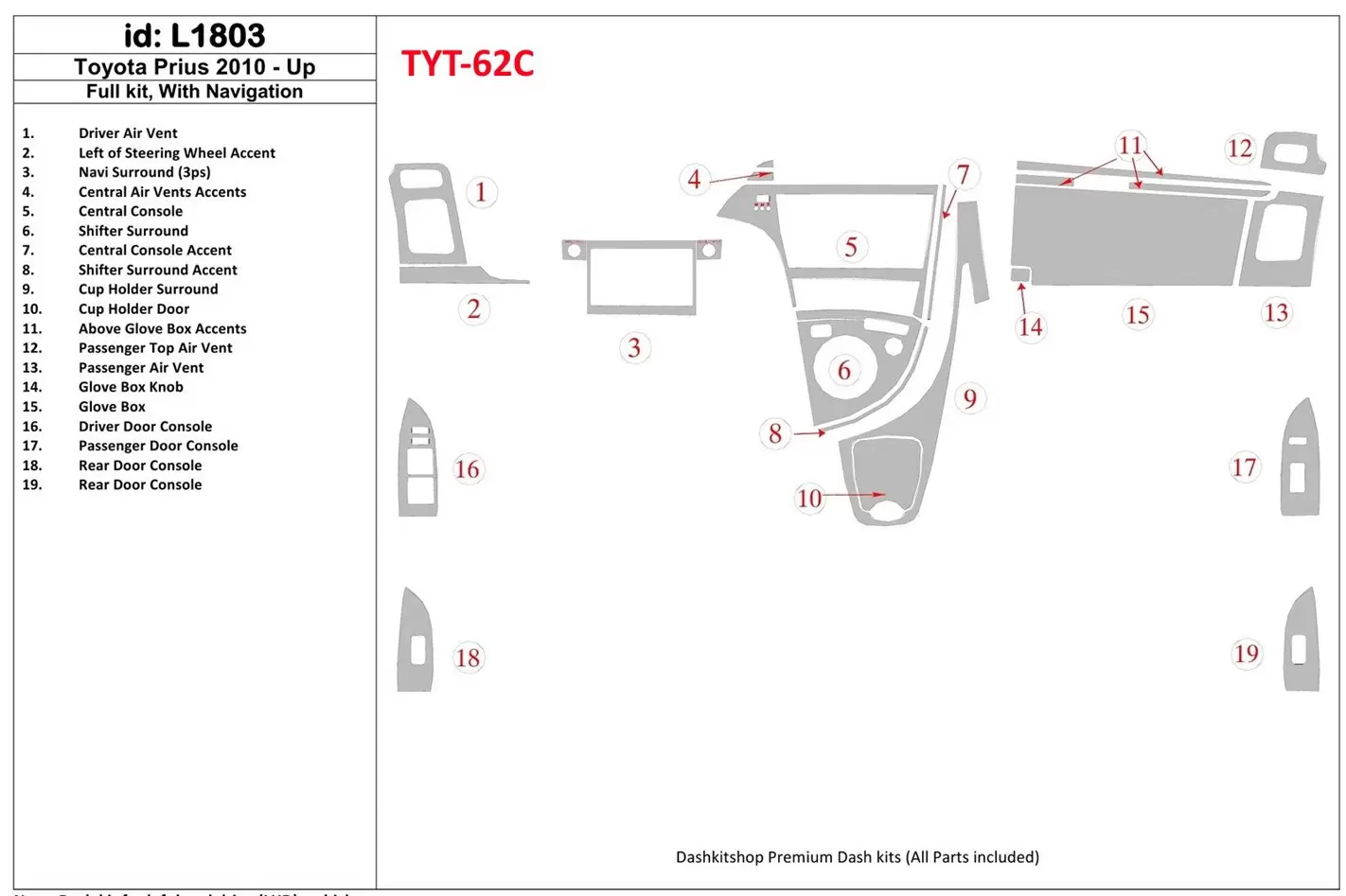 Toyota Prius 2010-UP Full Set, With NAVI system Interior BD Dash Trim Kit