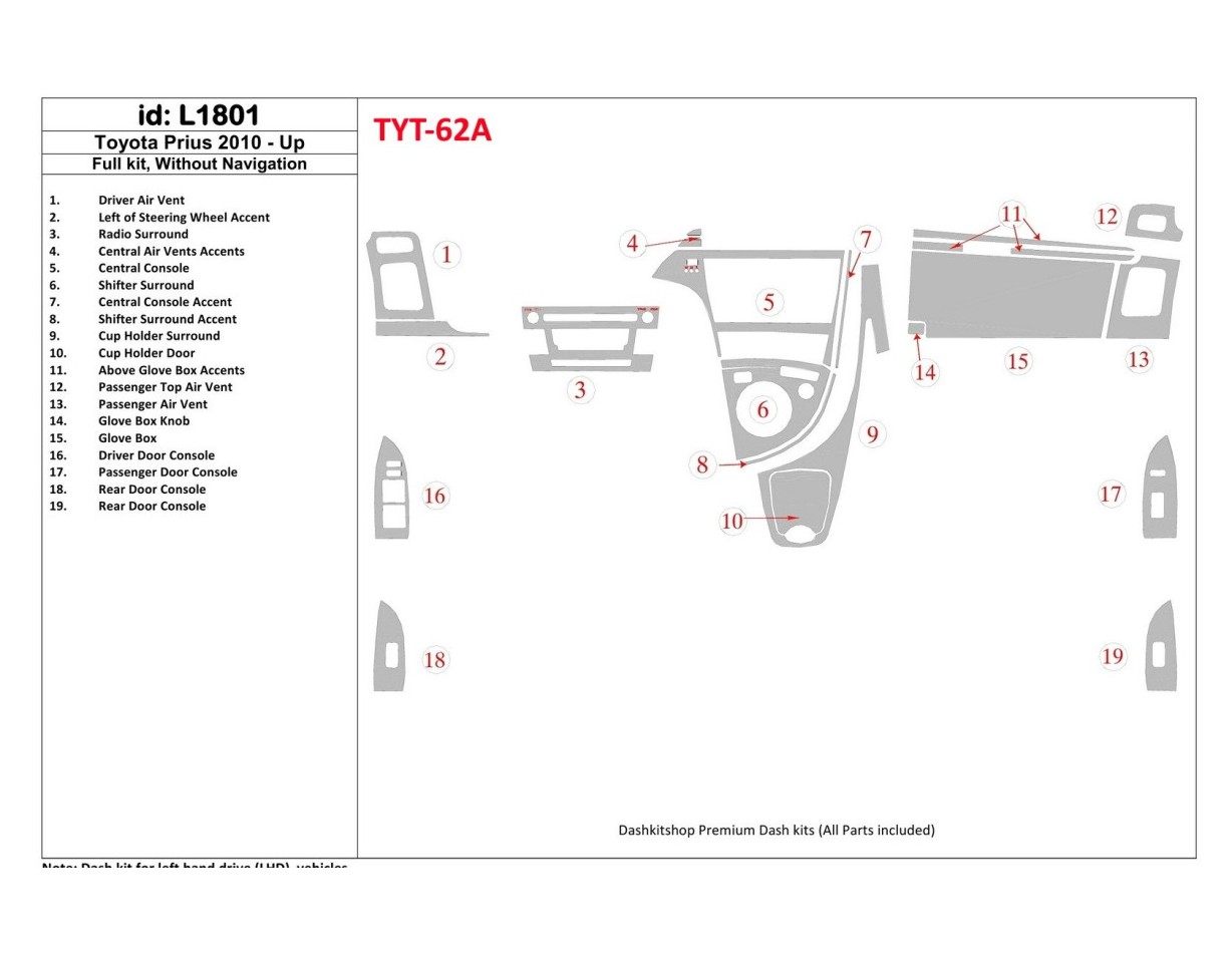 Toyota Prius 2010-UP Full Set, Without NAVI Cruscotto BD Rivestimenti interni