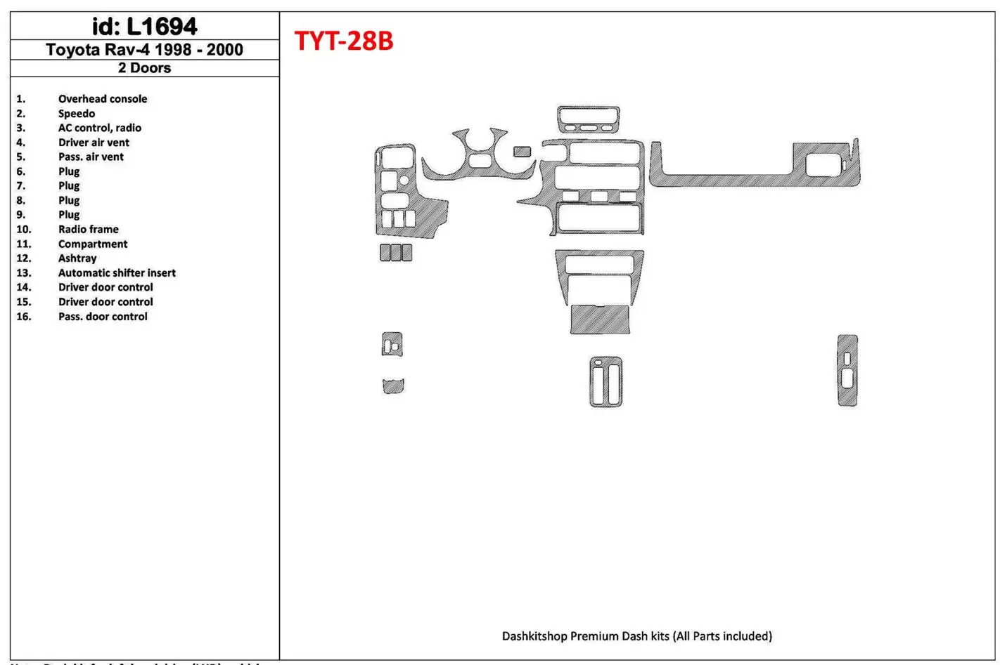 Toyota RAV-4 1998-2000 2 Doors, 16 Parts set Interior BD Dash Trim Kit