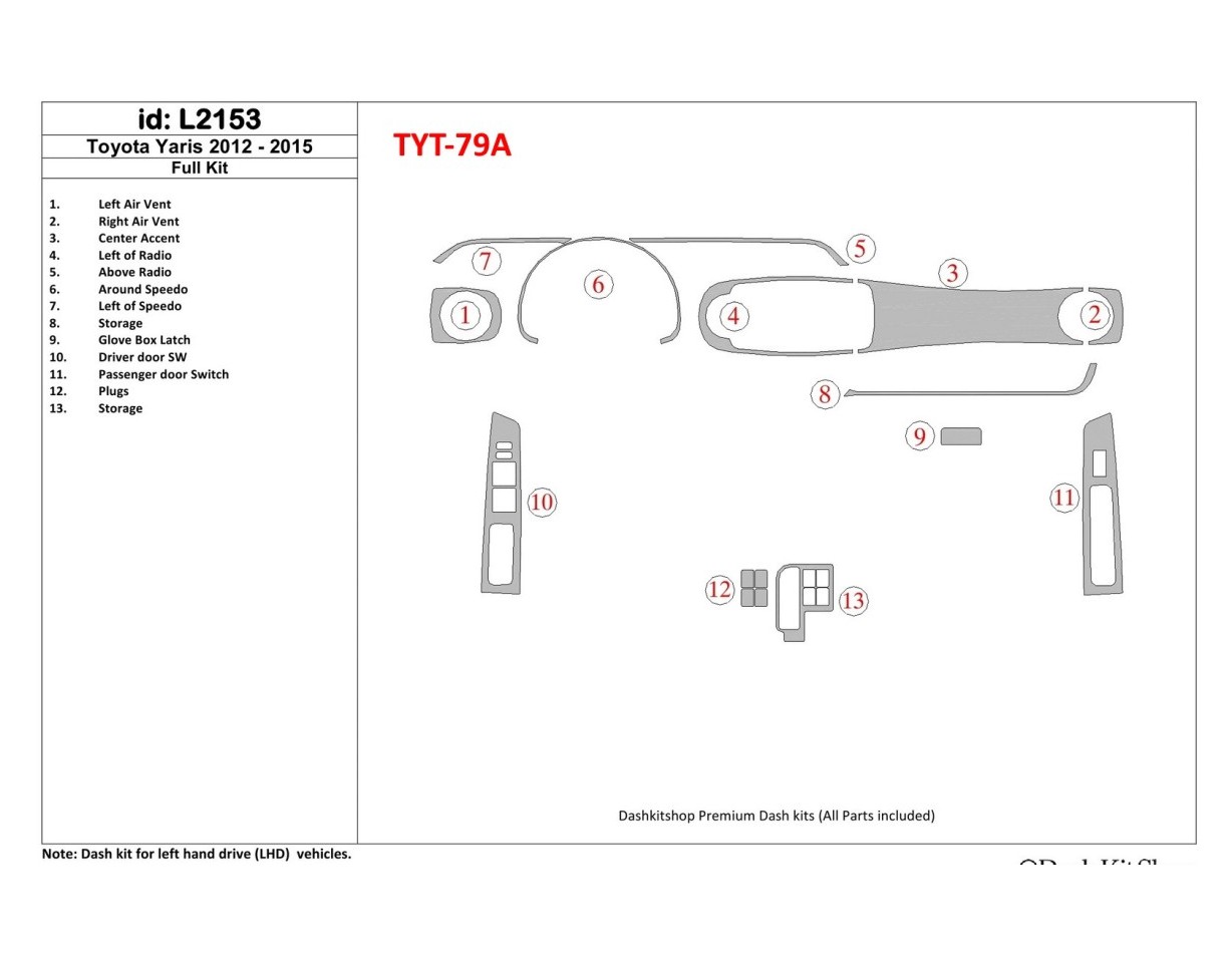 Toyota Yaris 2012-UP Full Set BD Interieur Dashboard Bekleding Volhouder