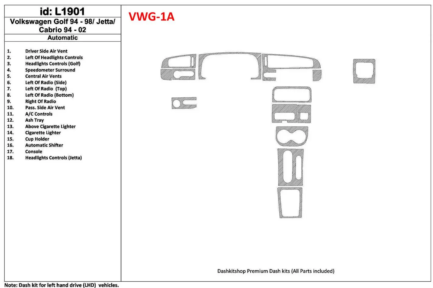 Volkswagen Cabrio 1994-2002 Automatic Gearbox, 18 Parts set Interior BD Dash Trim Kit