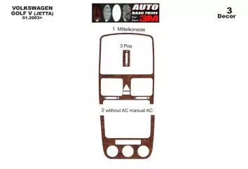 Volkswagen Golf V Jetta 10.03-10.08 3D Decor de carlinga su interior del coche 3-Partes