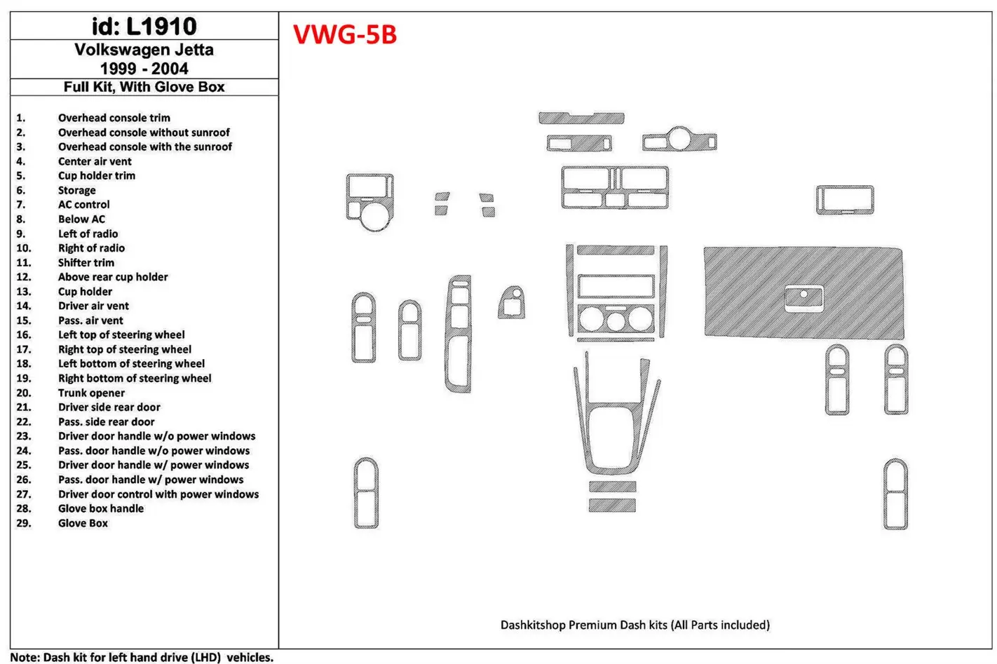 Volkswagen Jetta 1999-2004 Full Set, with glowe-box, 29 Parts set Interior BD Dash Trim Kit